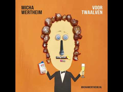 Micha Wertheim voor twaalven