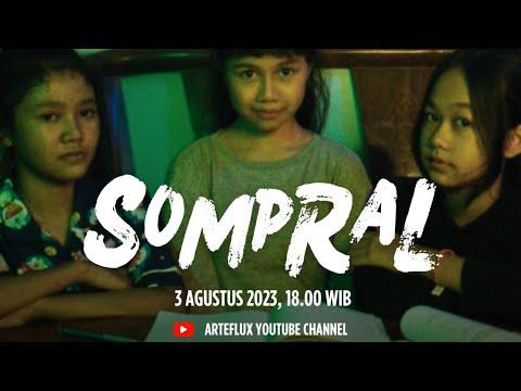 Trailer Film Pendek | SOMPRAL