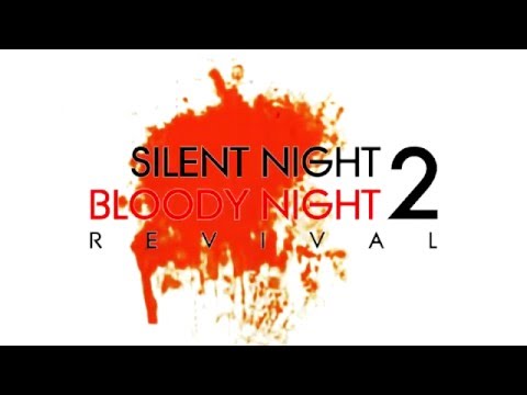 Silent Night, Bloody Night 2: Revival - Full Trailer