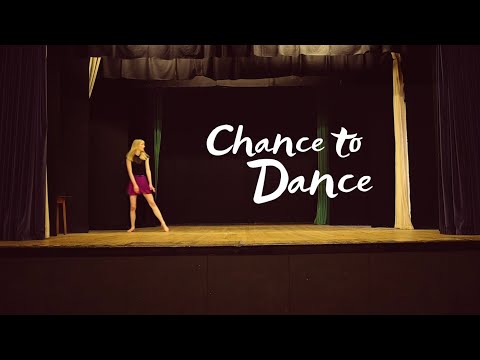 Chance to Dance - Trailer