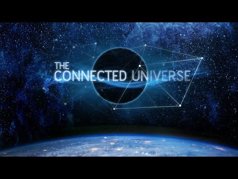 The Connected Universe, Official Trailer 2016
