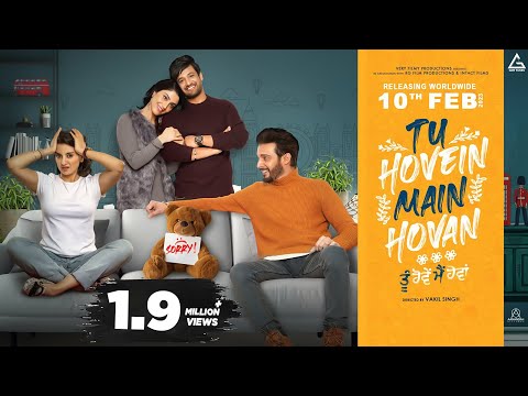 Tu Hovein Main Hovan (Official Trailer) : Jimmy Sheirgill | Kulraj Randhawa | Punjabi Movie 2023