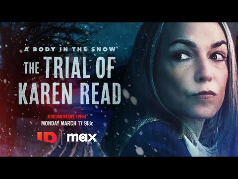 A Body in the Snow: The Trial of Karen Read | Official Trailer | ID