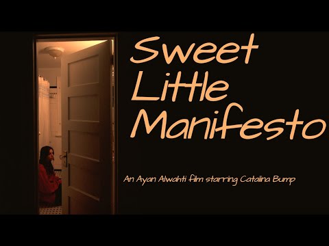Sweet Little Manifesto (Original short film)