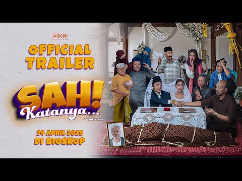 Sah! Katanya - Official Trailer | 24 April 2025 di Bioskop