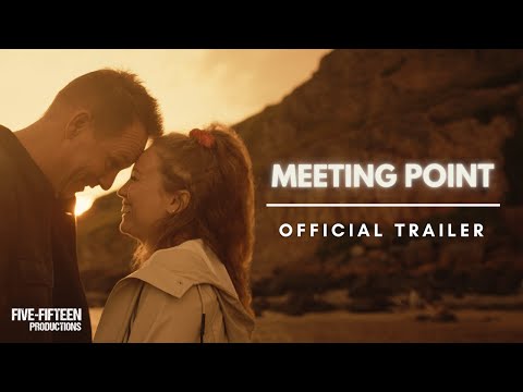 Official Trailer | Meeting Point | Five-Fifteen Productions