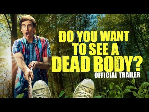 Do You Want to See a Dead Body? - OFFICIAL TRAILER