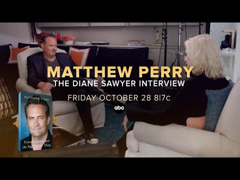 ‘Matthew Perry: The Diane Sawyer Interview' - Watch Friday, Oct. 28th at 8/7c on ABC