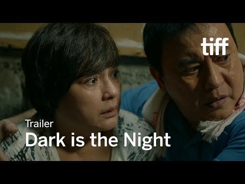 DARK IS THE NIGHT Trailer | TIFF 2017