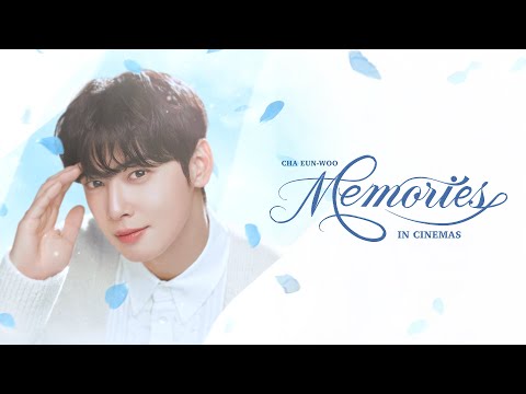 CHA EUN-WOO : MEMORIES IN CINEMAS Announcement