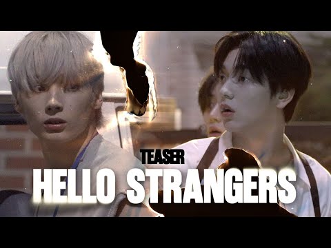 [COMEBACK SPECIAL] HELLO STRANGERS