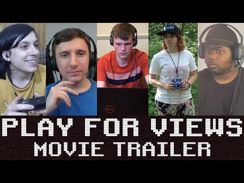 Play for Views - Official Movie Trailer