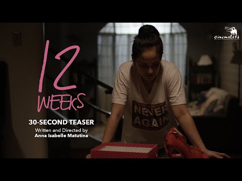 12 Weeks - Official Trailer - Max Eigenmann, Bing Pimentel - Cinemalaya 2022 - Tagalog