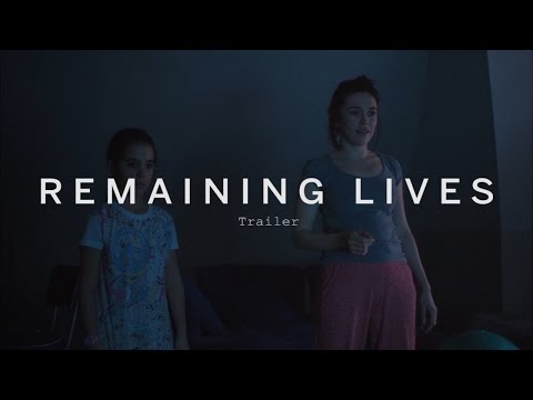 REMAINING LIVES Trailer | Festival 2015