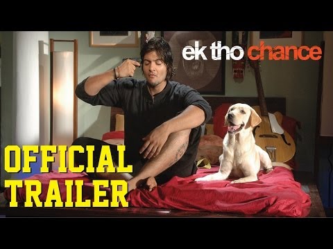 Ek Tho Chance -  Official Trailer