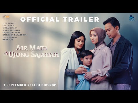 Official Trailer Air Mata Di Ujung Sajadah