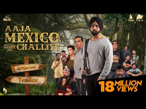 Aaja Mexico Challiye - Official Trailer