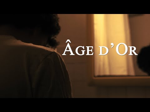 ÂGE D’OR - Trailer (Long-métrage)