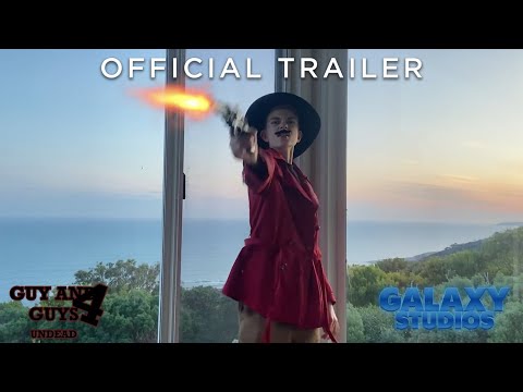 Guy and Guys 4: Undead (2025) OFFICIAL TRAILER