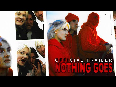Nothing Goes (2023) - Official Trailer #1
