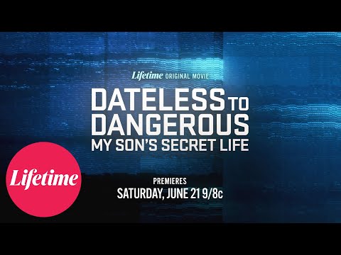 Dateless to Dangerous: My Son's Secret Life | Official Trailer