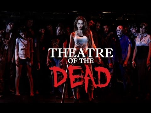 Theatre of the Dead (2013) Trailer #1 OFFICIAL Independent ZOMBIE Film