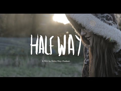 HALF WAY Official Trailer   DAISY MAY HUDSON 2016