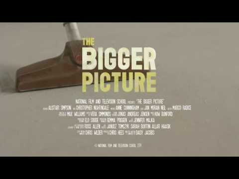 The Bigger Picture Trailer