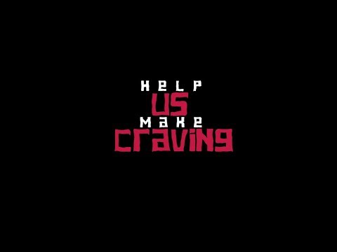 Craving - Sizzle Reel