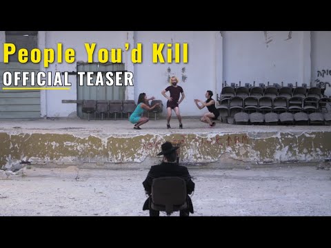 אנשים שצריך להרוג טיזר | People You’d Kill | Official Teaser (Short Film)