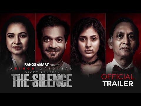 Official Trailer | The Silence | A Binge Original I Vicky Zahed I Mehazabien I Shamol Mawla