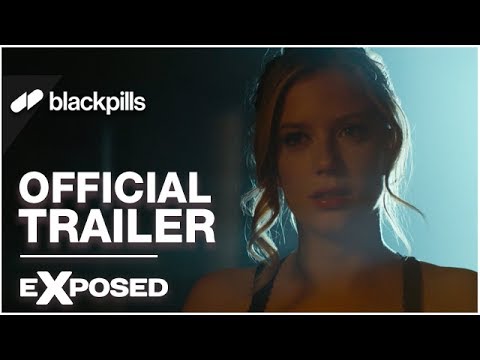 Exposed - Official Trailer [HD] | blackpills