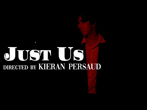 "JUST US" // Kieran Persaud // 2022