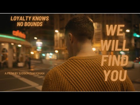 We Will Find YOU - teaser/trailer -- crime drama/thriller short film