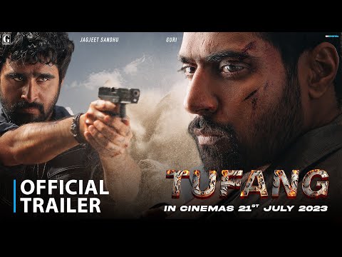 TUFANG (Movie Trailer) Guri | Rukshaar Dhillon | Jagjeet Sandhu | Movie In Cinemas 21 July 2023