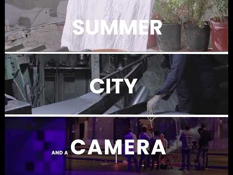 SUMMER, CITY AND A CAMERA _ Anas Zawahri _ 2022 Official Trailer