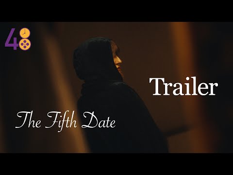 The Fifth Date // TRAILER - 48 Hour Film Project LA