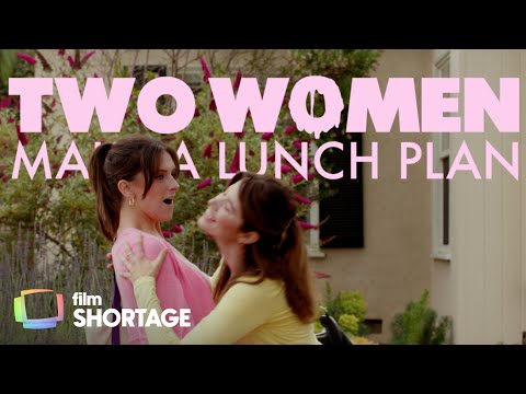 Two Women Make a Lunch Plan (Comedy Short Film)