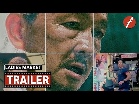 Ladies Market (2021) 女人街，再見了 - Movie Trailer - Far East Films