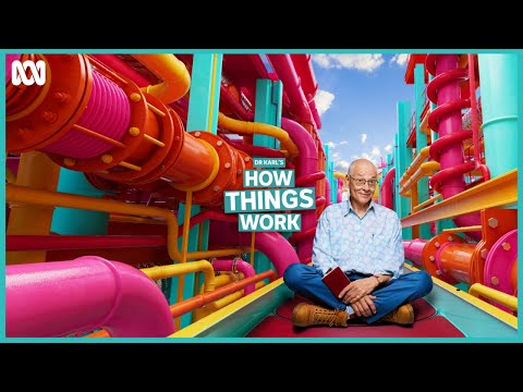 Dr Karl's How Things Work