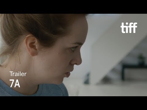7A Trailer | TIFF 2018