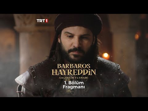 Barbaros Hayreddin: Sultanın Fermanı 1. Bölüm Fragmanı