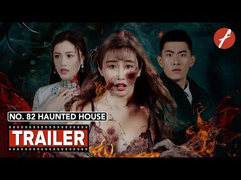 No. 82 Haunted House (2020) 82号古宅 - Movie Trailer - Far East Films