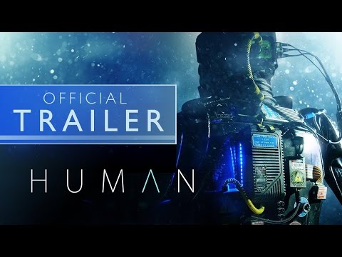 HUMAN - OFFICIAL FULL TRAILER
