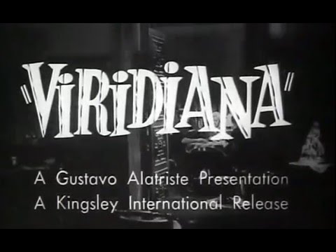 Viridiana  Trailer by Luis Bunuel