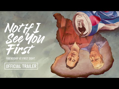 Not If I See You First - Official Trailer