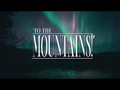 "To the Mountains!" - A Biola University Film About Art, Community, and the End of the World