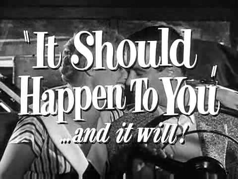 IT SHOULD HAPPEN TO YOU [1954 TRAILER]