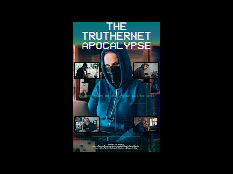 The TrutherNet Apocalypse - Trailer