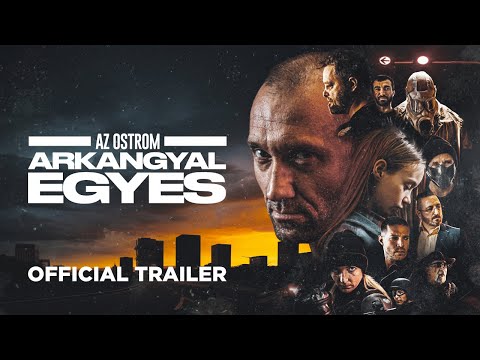 Az Ostrom: Arkangyal Egyes | Official Trailer 2
